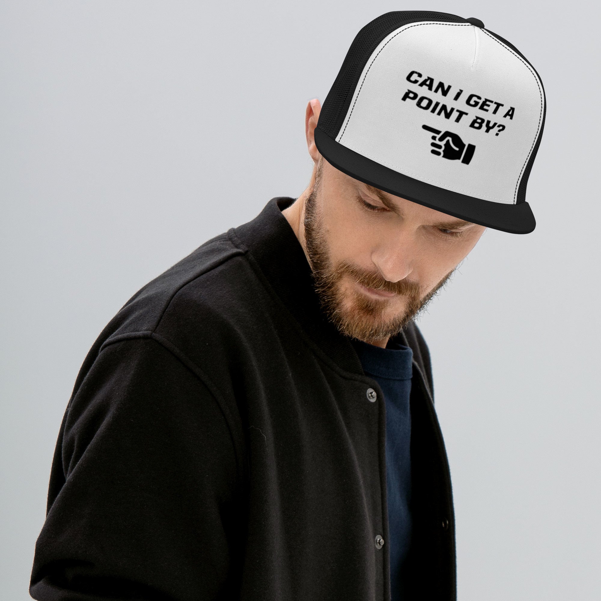 Foam trucker hat with mesh back with the text "Can I get a point by?" with a hand pointing to the left printed on int.